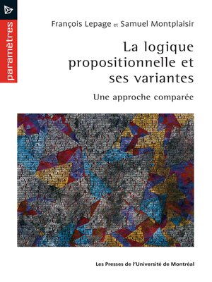 cover image of La logique propositionnelle et ses variantes